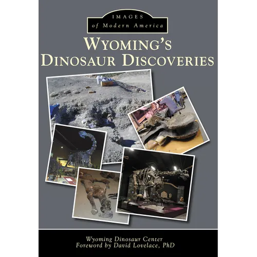 Wyoming's Dinosaur Discoveries - Paperback