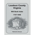 Loudoun County, Virginia Will Book Index, 1757-1946