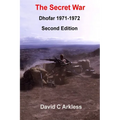 The Secret War: Dhofar 1971-1972 - Paperback