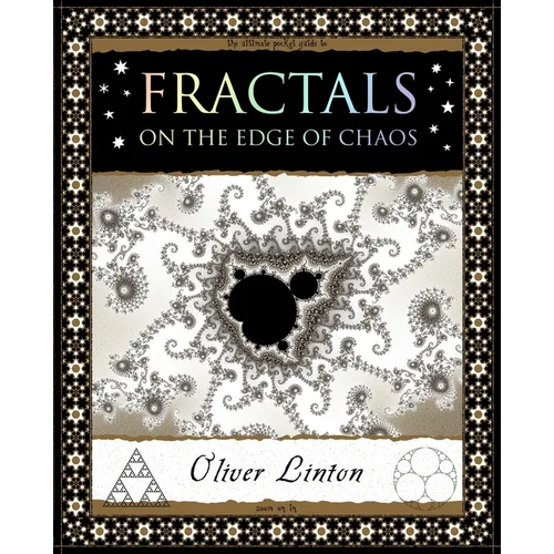Fractals: On the Edge of Chaos - Hardcover
