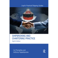 Shipbroking and Chartering Practice - Paperback