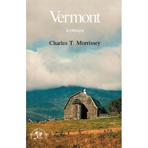 Vermont: A History - Paperback