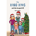 The King Kids and the Escaped Elf - Paperback