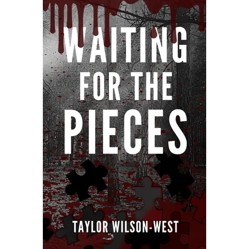 Waiting for the Pieces - Paperback