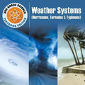 3rd Grade Science: Weather Systems (Hurricanes, Tornados & Typhoons) Textbook Edition - Paperback