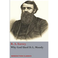 Why God Used D. L Moody - Paperback