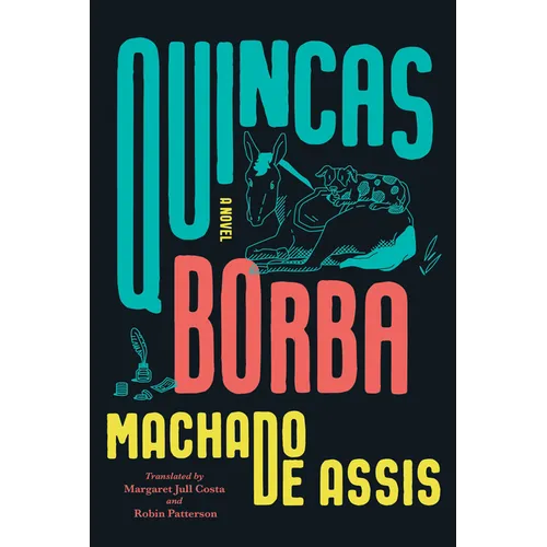 Quincas Borba - Hardcover