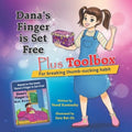 Dana's Finger is Set Free Plus Toolbox For breaking thumb-sucking habit - Paperback