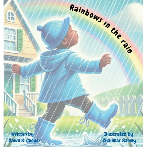 Rainbows in the rain - Hardcover