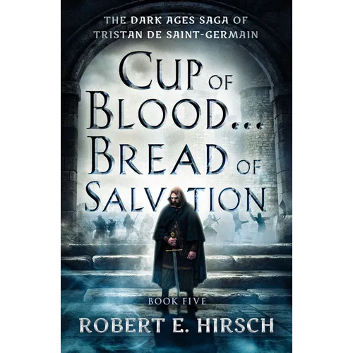 Cup of Blood . . . Bread of Salvation - Paperback