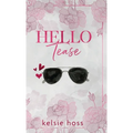 Hello Tease - Hardcover