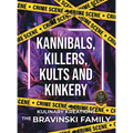 Kannibals, Killers, Kults and Kinkery: Kulinary Kreations