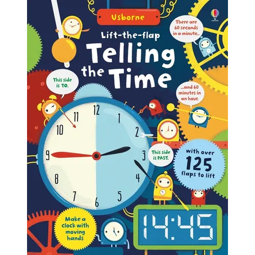Lift-The-Flap Telling the Time - Board Book