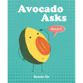 Avocado Asks - Hardcover