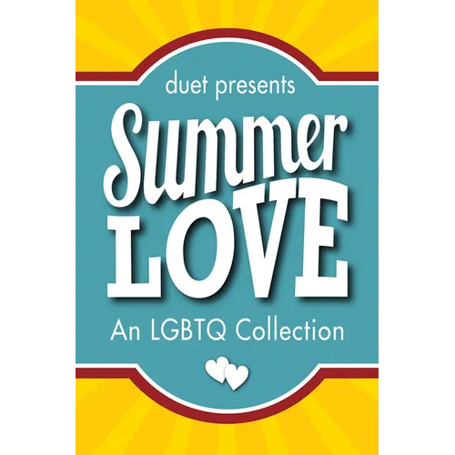 Summer Love: An LGBTQ Collection - Paperback