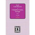Columbia County, Georgia Early Court Records, 1792-1840