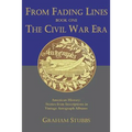 From Fading Lines: : Book One The Civil War Era