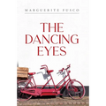 The Dancing Eyes - Hardcover