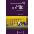 Justice in the City: An Argument from the Sources of Rabbinic Judaism - Paperback