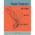 Finger Exercises for the Violin, Book One - Paperback