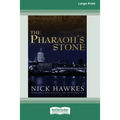 The Pharaoh's Stone (16pt Large Print Edition) - Paperback