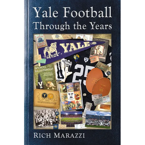 Yale Football Through the Years - Paperback