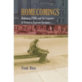Homecomings: Returning POWs and the Legacies of Defeat in Postwar Germany