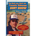 Rock-em, Sock-em, Travelin' Sideways Dirt Show - Paperback