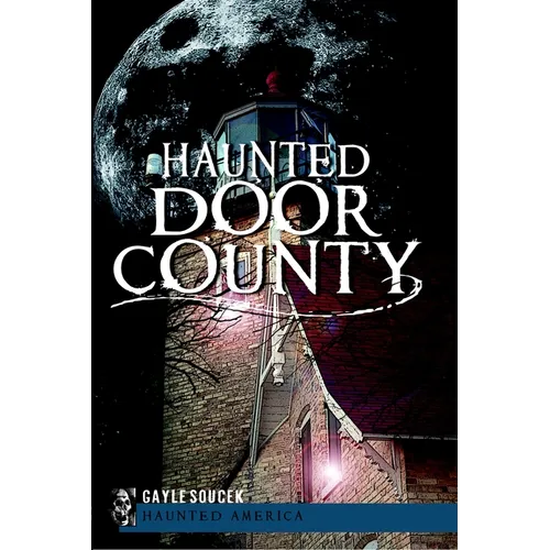 Haunted Door County - Paperback