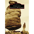 Chiricahua National Monument - Paperback