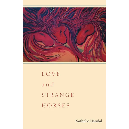 Love and Strange Horses - Paperback