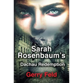 Sarah Rosenbaum's Dachau Redemption - Paperback