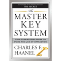 The Master Key System: Your Step-By-Step Guide to Using the Law of Attraction - Paperback