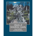 Ghosts of Greenbrier County - Paperback