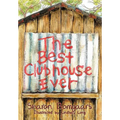 The Best Clubhouse Ever - Hardcover