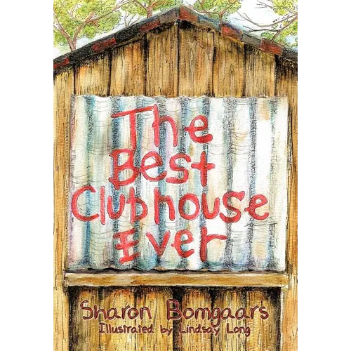 The Best Clubhouse Ever - Hardcover