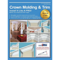 Crown Molding & Trim: Install It Like a Pro! - Hardcover