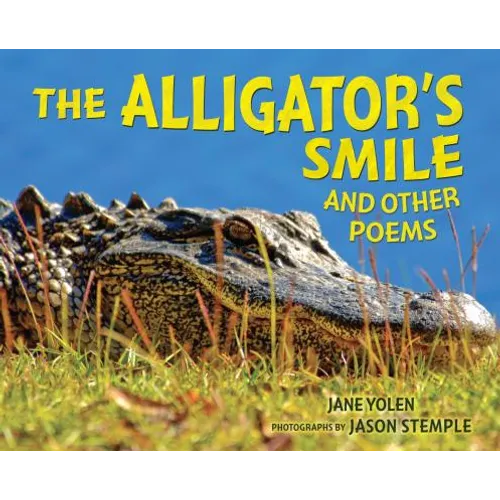 The Alligator's Smile: And Other Poems - Hardcover