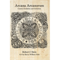 Arcana Arcanorum - Hardcover