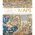 Great Maps: The World's Masterpieces Explored and Explained - Hardcover
