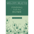 Finding Your Way Home: A Soul Survival Kit - Paperback