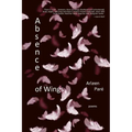 Absence of Wings - Paperback