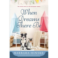 When Dreams There Be - Paperback