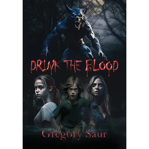 Drink the Blood - Hardcover