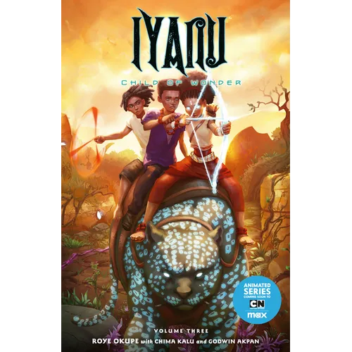 Iyanu: Child of Wonder Volume 3 - Paperback