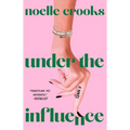 Under the Influence - Paperback