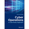 Cyber Operations: A Case Study Approach - Hardcover