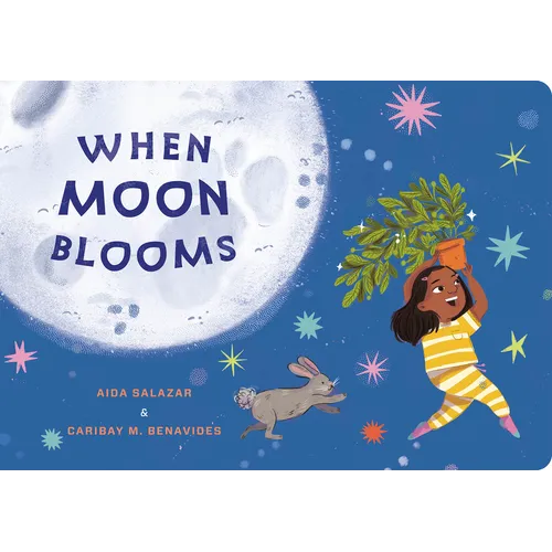 When Moon Blooms - Board Book
