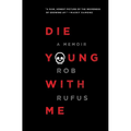 Die Young with Me - Paperback
