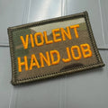 As Seen on Socials - Violent Handjob - 2x3 Patch - Multicam w/Orange